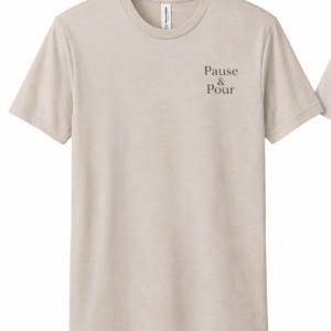 pause & pour t shirt